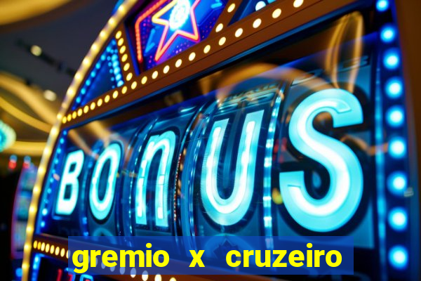 gremio x cruzeiro ao vivo hd